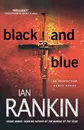 Black and Blue - Ian Rankin