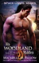 His Woodland Maiden. A Qurilixen World Novel - Michelle M. Pillow