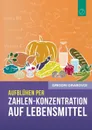 Aufbluhen per Zahlen-Konzentration auf Lebensmittel - Grigori Grabovoi