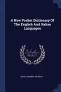 A New Pocket Dictionary Of The English And Italian Languages - Ignaz Emanuel Wessely