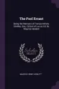 The Fool Errant. Being the Memoirs of Francis-Antony Strelley, Esq., Citizen of Lucca; Ed. by Maurice Hewlett - Maurice Henry Hewlett