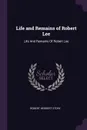 Life and Remains of Robert Lee. Life And Remains Of Robert Lee - Robert Herbert Story
