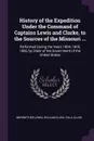 History of the Expedition Under the Command of Captains Lewis and Clarke, to the Sources of the Missouri ... Performed During the Years 1804, 1805, 1806, by Order of the Government of the United States - Meriwether Lewis, William Clark, Paul Allen