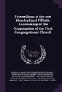 Proceedings at the one Hundred and Fiftieth Anniversary of the Organization of the First Congregational Church - John C. [from old catalog] Labaree, Ebenezer Alden