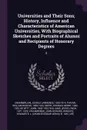 Universities and Their Sons; History, Influence and Characteristics of American Universities, With Biographical Sketches and Portraits of Alumni and Recipients of Honorary Degrees. 3 - Joshua Lawrence Chamberlain, William Roscoe Thayer, Charles Henry Smith