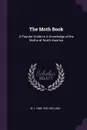 The Moth Book. A Popular Guide to A Knowledge of the Moths of North America - W J. 1848-1932 Holland