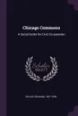 Chicago Commons. A Social Center for Civic Co-operation - Graham Taylor