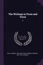 The Writings in Prose and Verse. 2 - Eugene Field, Roswell Martin Field, Horace Horace