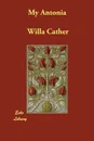 My Antonia - Willa Cather
