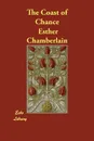 The Coast of Chance - Esther Chamberlain