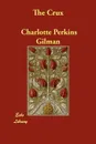 The Crux - Charlotte Perkins Gilman