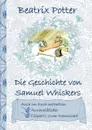 Die Geschichte von Samuel Whiskers (inklusive Ausmalbilder und Cliparts zum Download) - Beatrix Potter, Elizabeth M. Potter