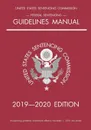 Federal Sentencing Guidelines Manual; 2019-2020 Edition. With inside-cover quick-reference sentencing table - Michigan Legal Publishing Ltd.