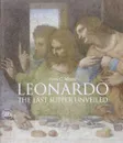 Leonardo The Last Supper Unveiled - Pietro C. Marani