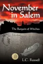 November in Salem. The Bargain of Witches - L. C. Russell