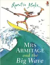 Mrs Armitage And The Big Wave - Quentin Blake