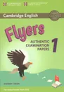 Cambridge English Flyers 1 for Revised Exam Student's Book : Authentic Examination Papers - Cambridge University Press