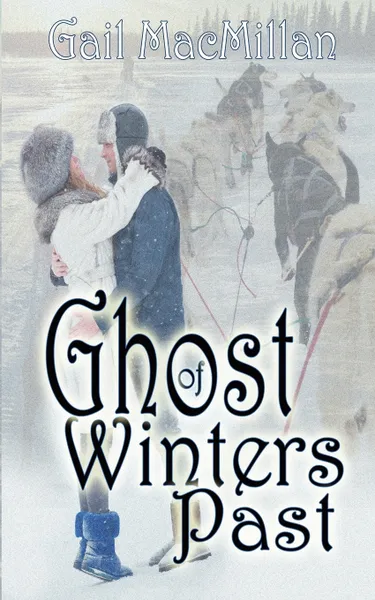 Обложка книги Ghost of Winters Past, Gail MacMillan