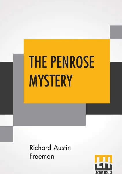 Обложка книги The Penrose Mystery, Richard Austin Freeman