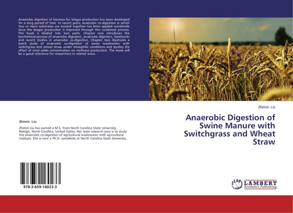 Обложка книги Anaerobic Digestion of Swine Manure with Switchgrass and Wheat Straw, Zhimin Liu