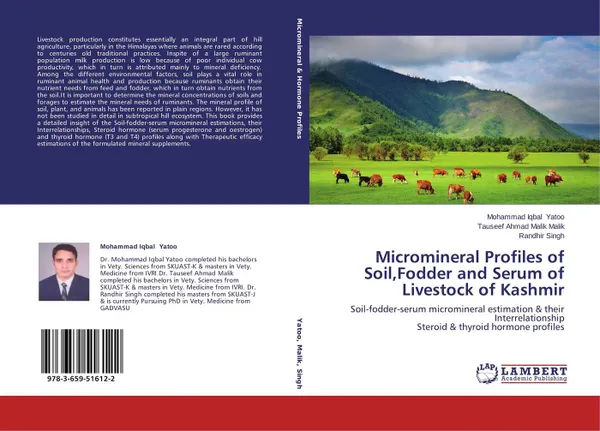 Обложка книги Micromineral Profiles of Soil,Fodder and Serum of Livestock of Kashmir, Mohammad Iqbal Yatoo,Tauseef Ahmad Malik Malik and Randhir Singh