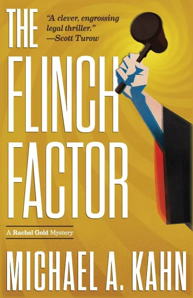 Обложка книги The Flinch Factor tpbk, Michael A. Kahn