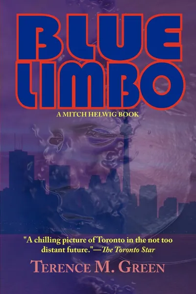 Обложка книги Blue Limbo - A Mitch Helwig Book, Terence M. Green