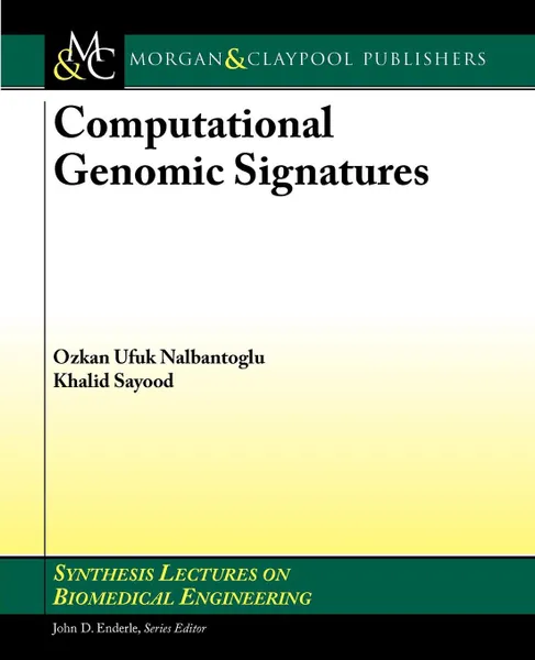 Обложка книги Computational Genomic Signatures, Ozkan Nalbantoglu, Khalid Sayood