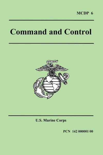 Обложка книги Command and Control (Marine Corps Doctrinal Publication 6), U.S. Marine Corps