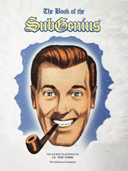 Обложка книги Book of the Subgenius, Inc Subgenius Foundation, Sub-Genius Foundation, Ivan Stang