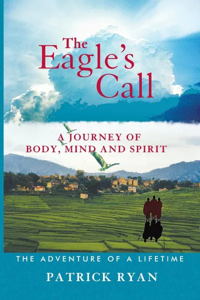 Обложка книги The Eagle's Call, Patrick J. Ryan
