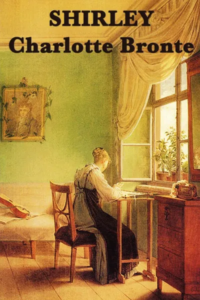 Обложка книги Shirley, Charlotte Bronte