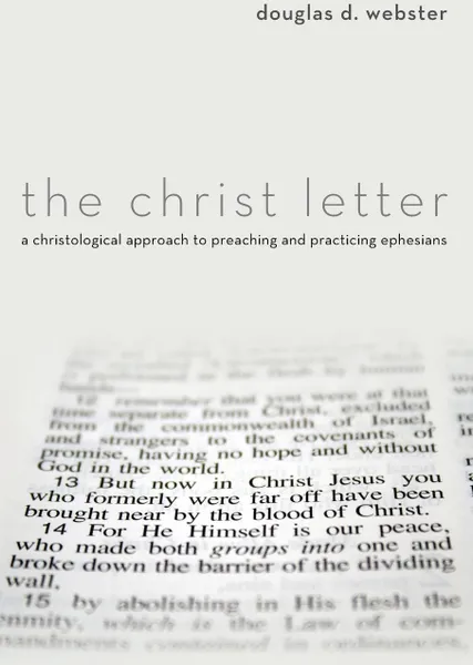 Обложка книги The Christ Letter, Douglas D. Webster