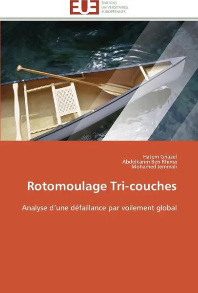 Обложка книги Rotomoulage tri-couches, Collectif