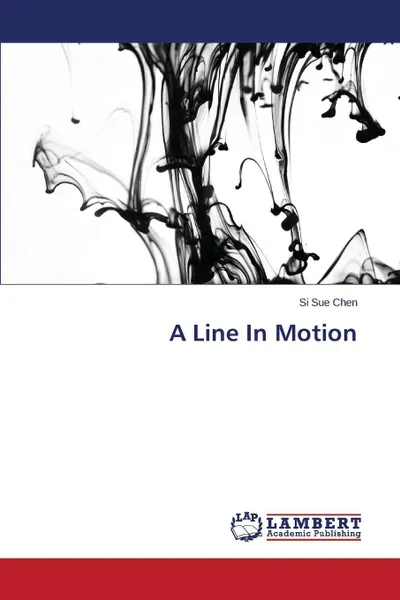 Обложка книги A Line In Motion, Chen Si Sue
