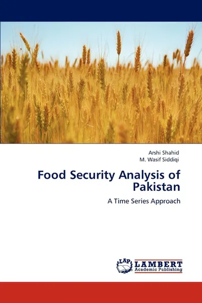 Обложка книги Food Security Analysis of Pakistan, Arshi Shahid, Muhammad Wasif Siddiqi, M. Wasif Siddiqi