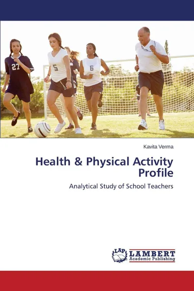 Обложка книги Health & Physical Activity Profile, Verma Kavita