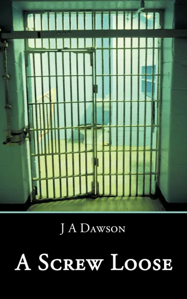 Обложка книги A Screw Loose, J. A. Dawson