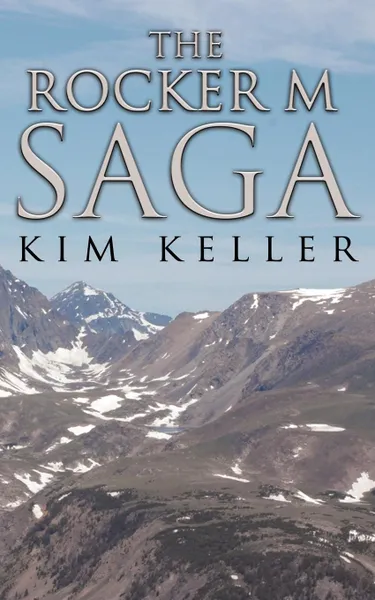 Обложка книги The Rocker M Saga, Kim Keller