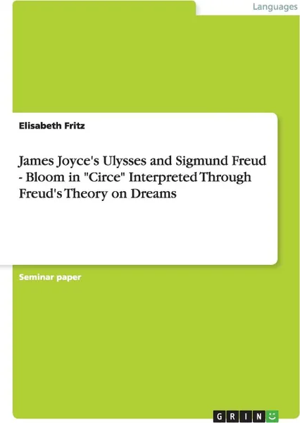 Обложка книги James Joyce's Ulysses and Sigmund Freud - Bloom in 