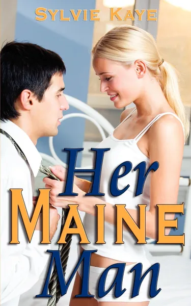 Обложка книги Her Maine Man, Sylvie Kaye