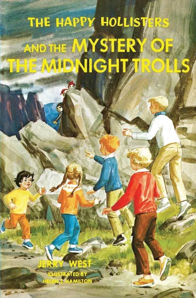 Обложка книги The Happy Hollisters and the Mystery of the Midnight Trolls, Jerry West