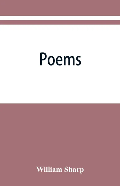 Обложка книги Poems, William Sharp