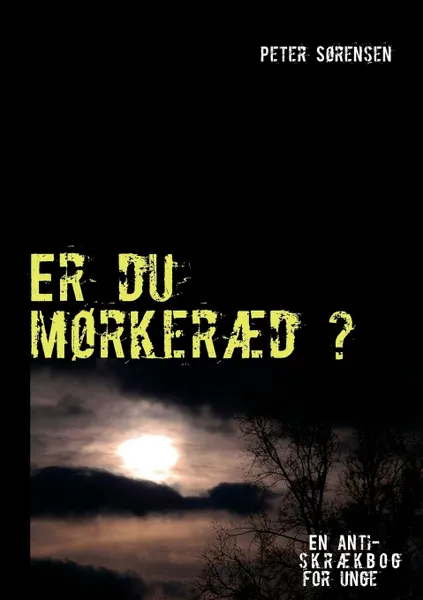 Обложка книги Er du m?rkeraed ?, Peter Sørensen