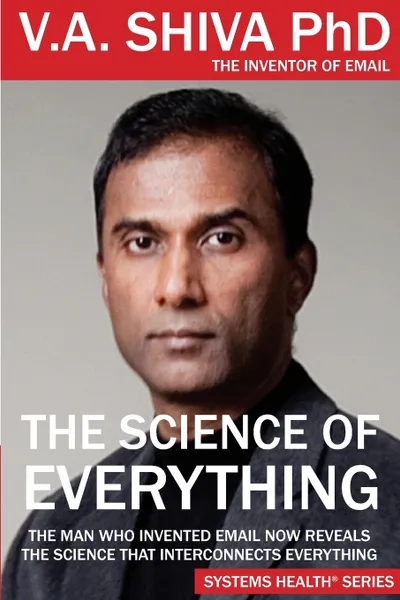 Обложка книги The Science of Everything, V. A. Shiva Ayyadurai