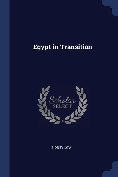 Обложка книги Egypt in Transition, Sidney Low