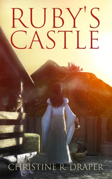 Обложка книги Ruby's Castle, Christine R Draper