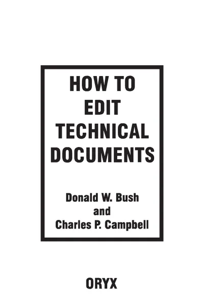 Обложка книги How to Edit Technical Documents, Donald Bush, Charles Campbell