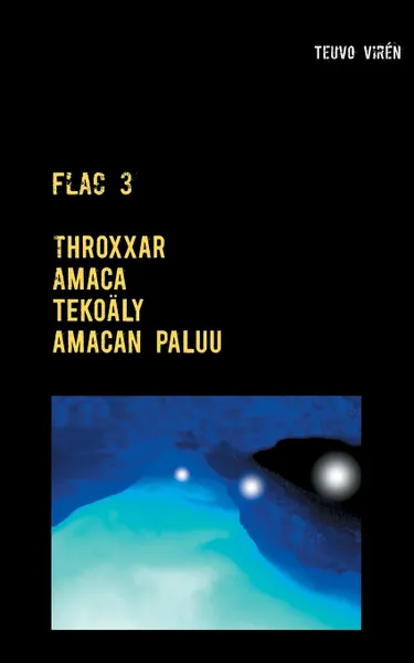 Обложка книги Flac 3, Teuvo Virén