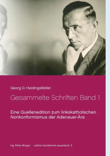 Обложка книги Gesammelte Schriften Band 1, Georg D. Heidingsfelder